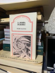 Libri di seconda mano: LA BOMBA INCREÍBLE, PEDRO SALINAS